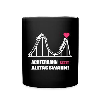 Roller coaster instead of everyday mania - Full Colour Mug - black - Front