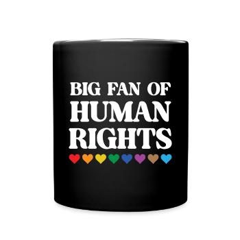 LGBTQ Pride Month - Big Fan of Human Rights - Full Colour Mug - black - Front