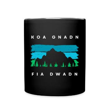 koa Gnadn fia dWadn - keine Gnade für die Wade - Tasse einfarbig - Schwarz - Vorne