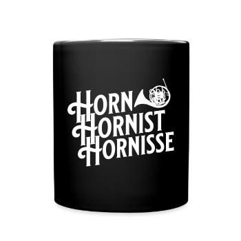 Horn Hornist Hornisse Waldhorn Hornistin - Tasse einfarbig - Schwarz - Vorne