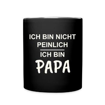Daddy, teenager, I'm not embarrassed, I'm daddy - Full Colour Mug - black - Front