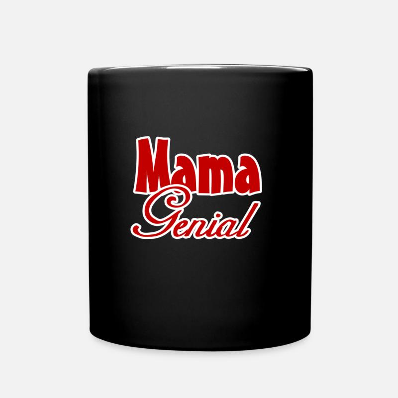 Mama Genial Mutter Muttertag Familie Geschenk - Tasse einfarbig - Schwarz