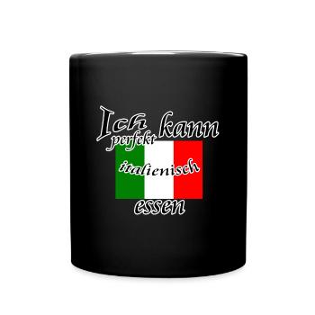 Perfekt Italienisch Geschenk - Tasse einfarbig - Schwarz - Vorne