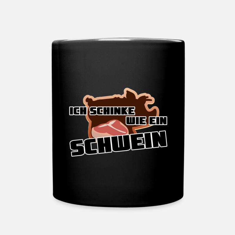 Schinke wie ein Schwein Metzger Geschenk Grillen - Tasse einfarbig - Schwarz