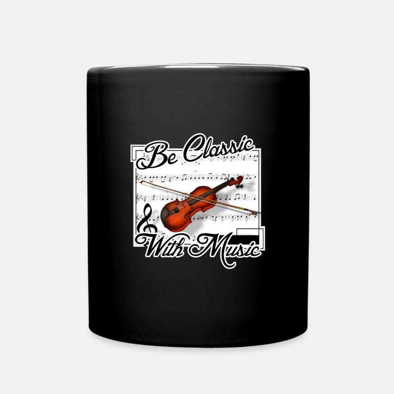 Be classic with Music Klassik Musik Geige Geschenk - Tasse einfarbig - Schwarz
