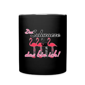 Schwarzer Flamingo, Fun, Tiere, Sprüche, Geschenk - Tasse einfarbig - Schwarz - Vorne