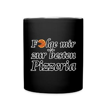Beste Pizzeria, Pizza, Fun, Geschenk - Tasse einfarbig - Schwarz - Vorne