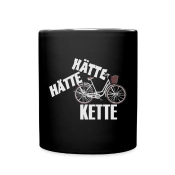 Spruch Hätte Hätte - Fahrrad - Kette - Tasse einfarbig - Schwarz - Vorne