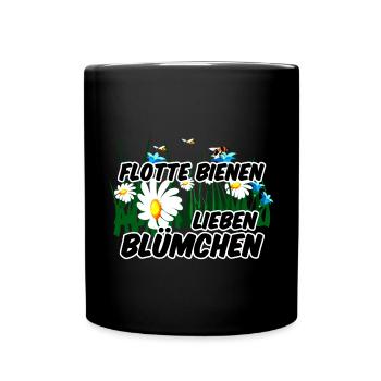 Bienen Blümchen Blumen lustig Spruch - Tasse einfarbig - Schwarz - Vorne