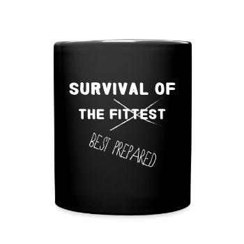 Survival of the Fittest / Best Prepared - Mug uni - noir - Devant