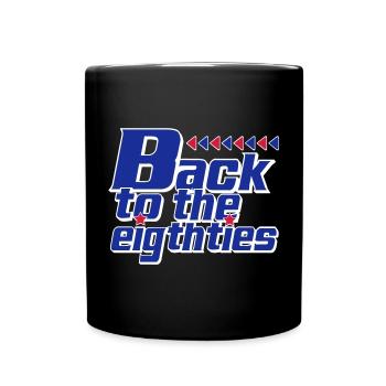 Back to the Eighties Retro - Full Colour Mug - black - Front