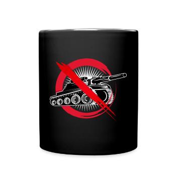 Panzer vehicle crossed out - No War - - Full Colour Mug - black - Front