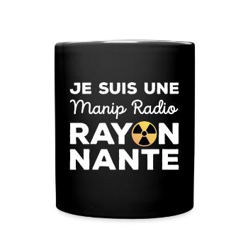Je suis une manip radio rayonnante Radiologie - Mug uni - noir - Devant