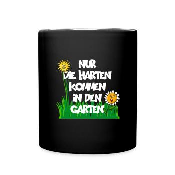NUR DIE HARTEN KOMMEN IN DEN GARTEN - Tasse einfarbig - Schwarz - Vorne