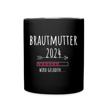 Brautmutter 2024 Ankündigung Hochzeit Verlobung - Tasse einfarbig - Schwarz - Vorne