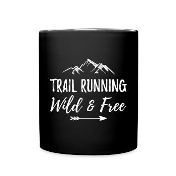 Trailrunning – wild und kostenlos - Tasse einfarbig - Schwarz - Vorne