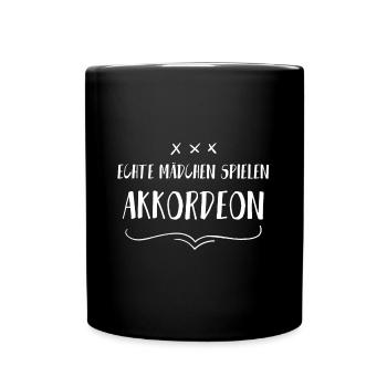 Echte Mädchen spielen Akkordeon Musik Sprüche - Tasse einfarbig - Schwarz - Vorne