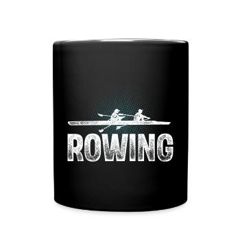 Rowing Rower Rowing Boat - Full Colour Mug - black - Front
