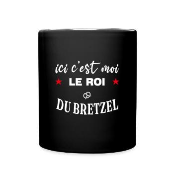 Ici c'est moi le roi du bretzel spécialité Alsace - Mug uni - noir - Devant