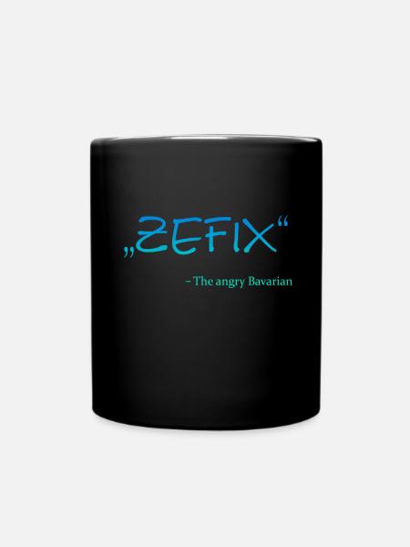 Zefix The angry Bavarian - Tasse einfarbig - Schwarz