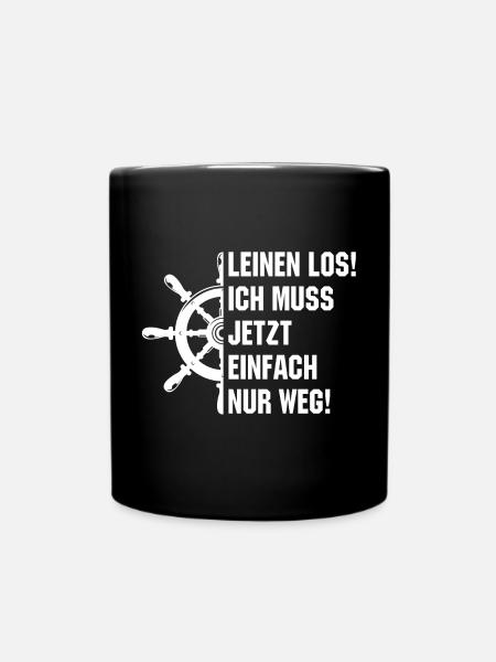 Leinen los - ich muss einfach nur weg - Tasse einfarbig - Schwarz