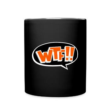 Funny WTF What the fuck gift - Full Colour Mug - black - Front