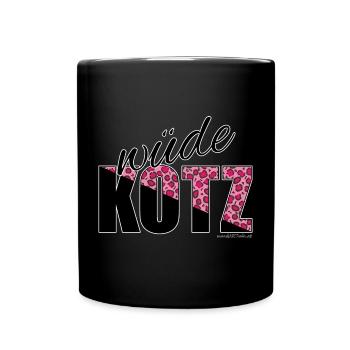 wüde Kotz - wilde Katze, Österreichischer Dialekt - Tasse einfarbig - Schwarz - Vorne