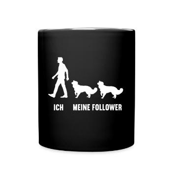 Ich Meine Follower Australian Shepherd Aussie - Tasse einfarbig - Schwarz - Vorne