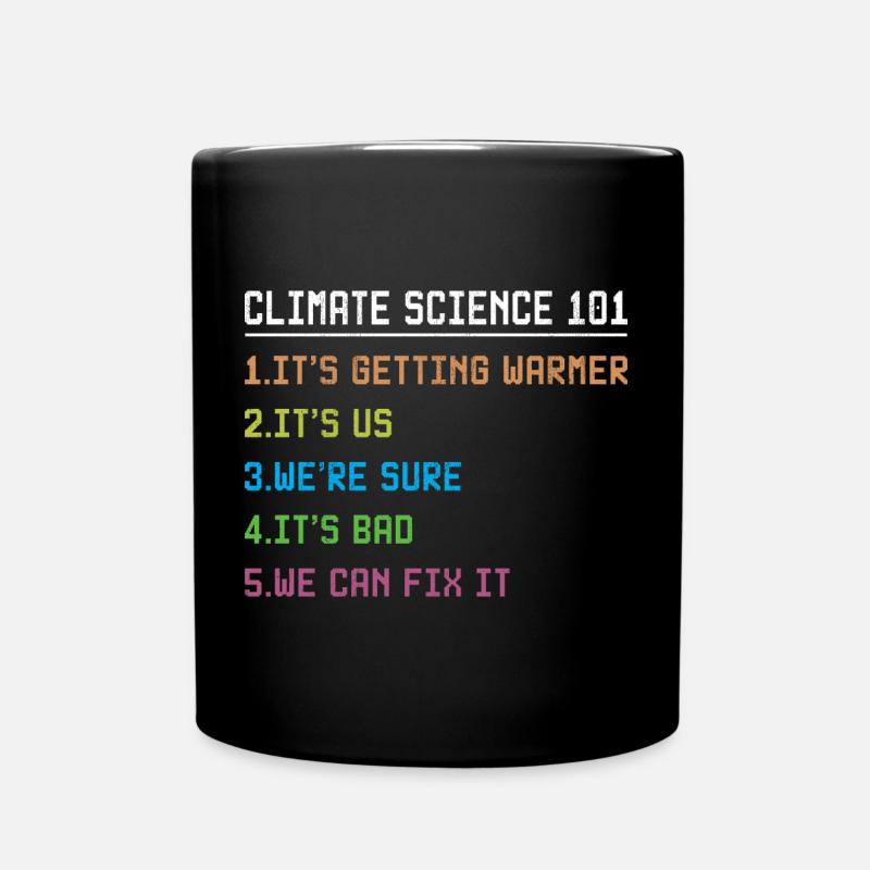 Science March Earth Day Climate Change Scientists - Tasse einfarbig - Schwarz