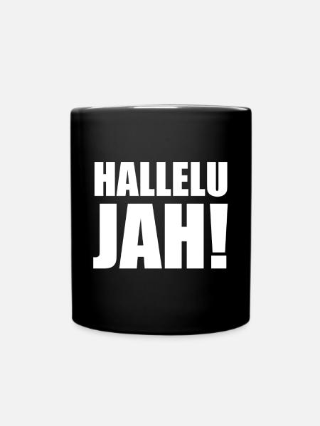 Hallelu Jah weiss - Tasse einfarbig - Schwarz
