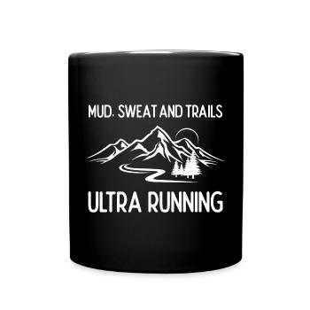Ultra Running - Boue, sueur et sentiers - Mug uni - noir - Devant
