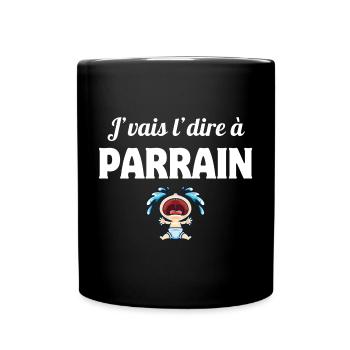 j'vais le dire, parrain, super parrain - Mug uni - noir - Devant