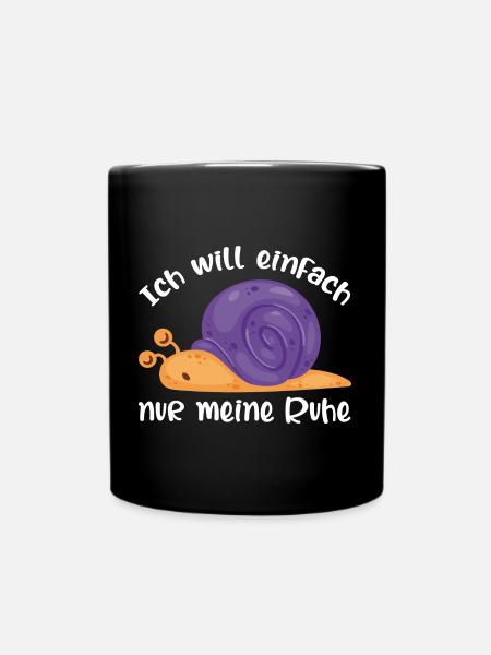 Lustige Schnecke ich will einfach meine Ruhe - Tasse einfarbig - Schwarz
