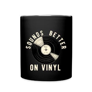 Sounds Better on Vinyl Sound is Better on Vinyl - Full Colour Mug - black - Front