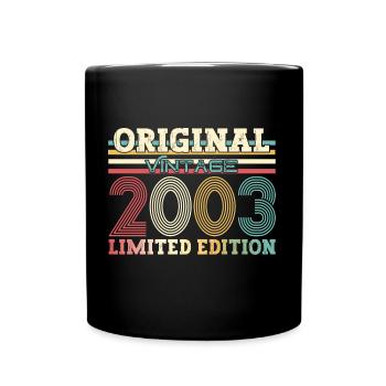 21. Geburtstag Original 2003 Jahrgang 2003 - Tasse einfarbig - Schwarz - Vorne