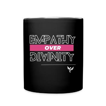Empathy over divinity - Full Colour Mug - black - Front