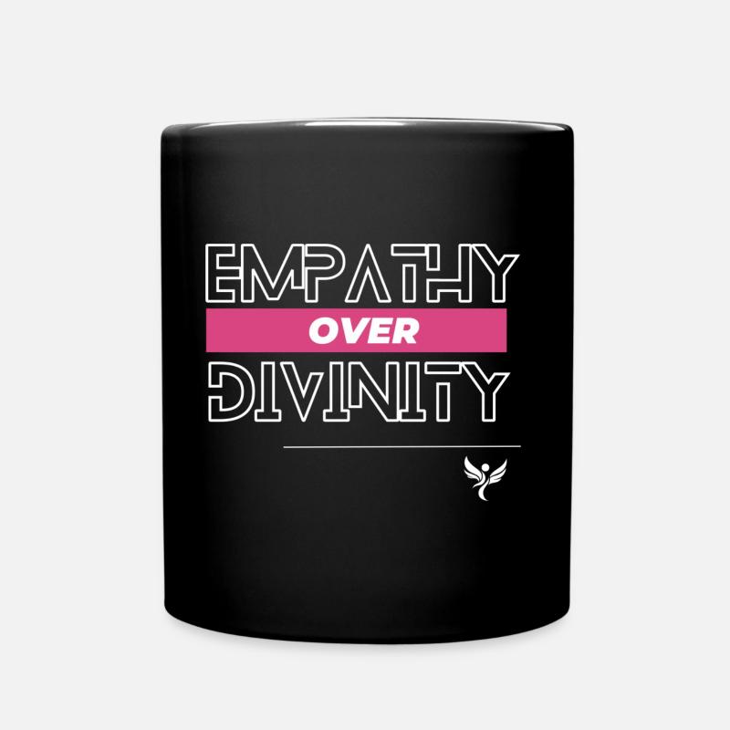 Empathy over divinity - Full Colour Mug - black