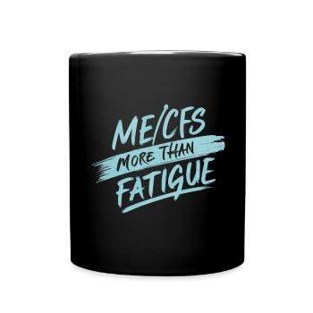 ME/CFS: More Than Fatigue - Tasse einfarbig - Schwarz - Vorne