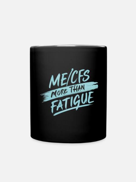 ME/CFS: More Than Fatigue - Tasse einfarbig - Schwarz