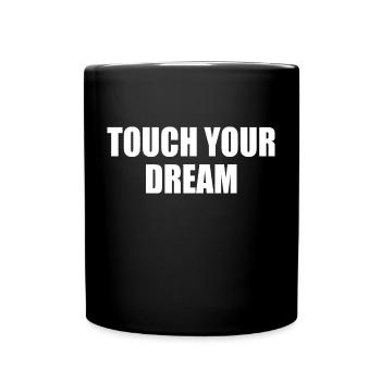 touch your dream - Mug uni - noir - Devant