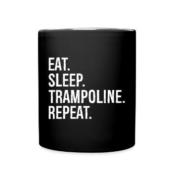 Eat Sleep Trampoline Repeat - Full Colour Mug - black - Front