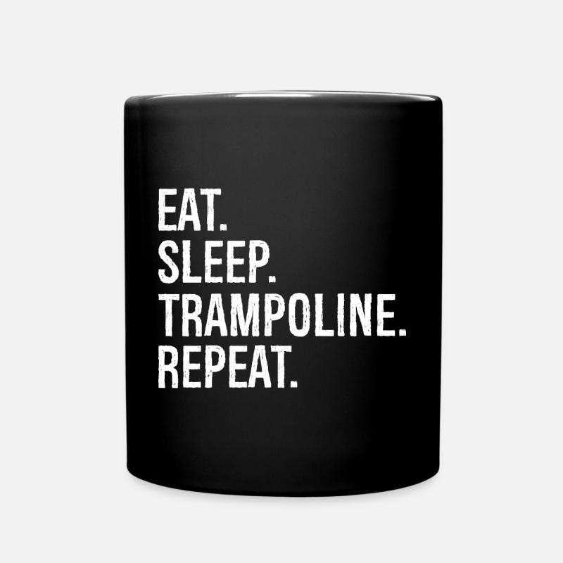 eat sleep trampoline repeat - Tasse einfarbig - Schwarz