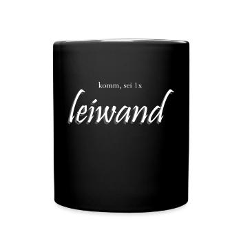 komm, sei 1x leiwand - Tasse einfarbig - Schwarz - Vorne