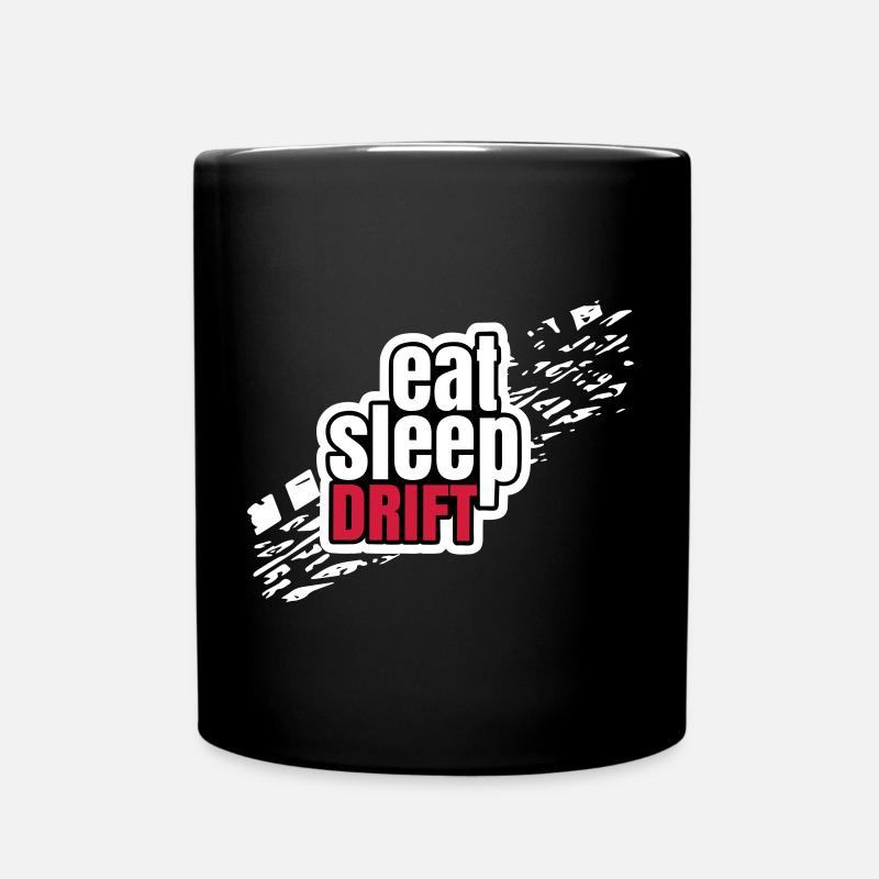 Eat Sleep Drift - Tasse einfarbig - Schwarz