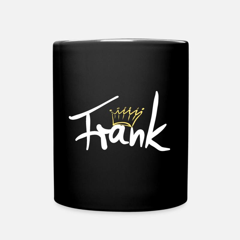 Krone Name Namensschild Frank - Tasse einfarbig - Schwarz