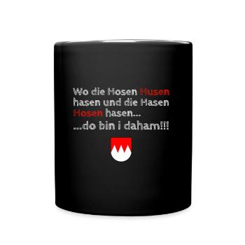 hosen husen hasen - Franken T-Shirt - Tasse einfarbig - Schwarz - Vorne