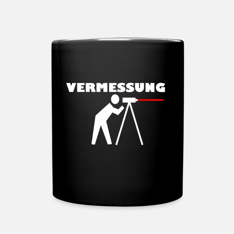 Vermessung cool Surveying Bau lustig Trend Geodät - Tasse einfarbig - Schwarz