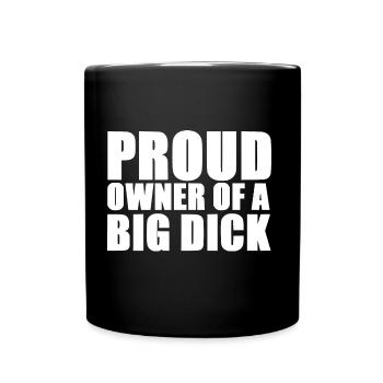 Proud owner of a big dick [white] - Mug uni - noir - Devant