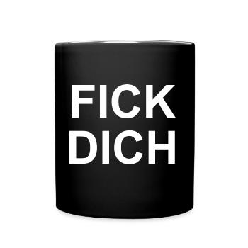 FICK DICH - Tasse einfarbig - Schwarz - Vorne