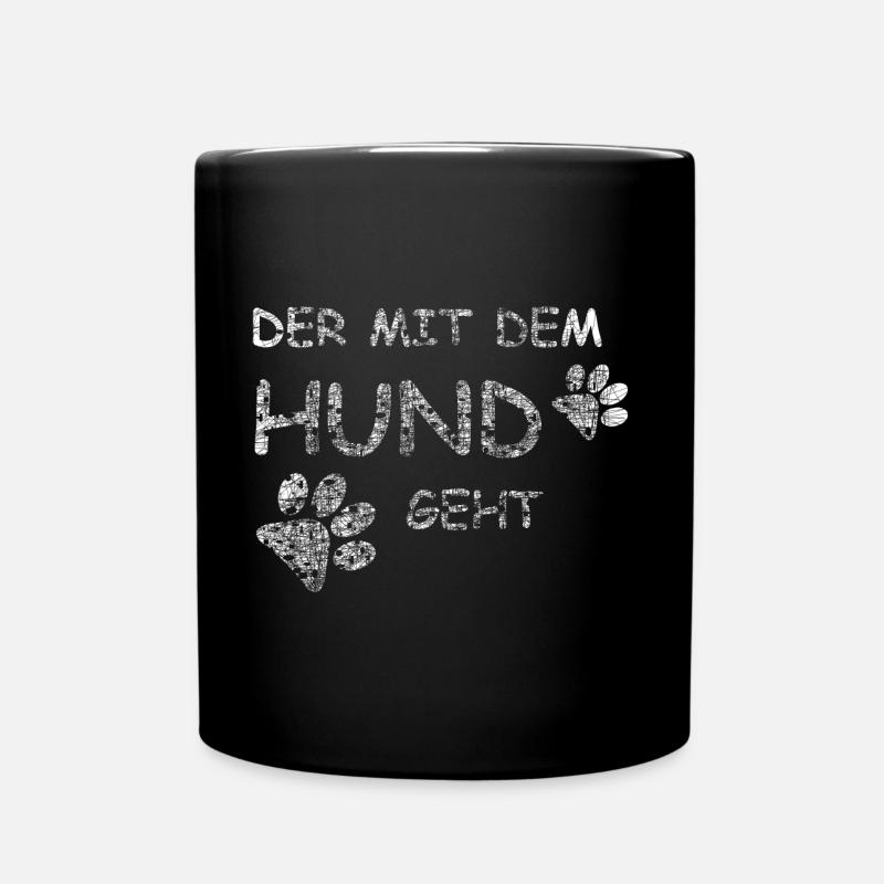 Der mit dem Hund geht - Tasse einfarbig - Schwarz